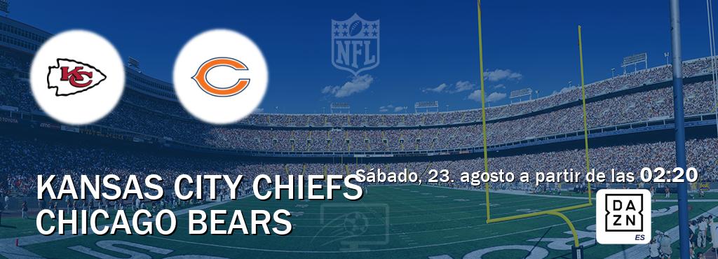 El partido entre Kansas City Chiefs y Chicago Bears será retransmitido por DAZN España (sábado, 23. agosto a partir de las 02:20). El partido entre Kansas City Chiefs y Chicago Bears será retransmitido por DAZN España (sábado, 23. agosto a partir de las 02:20).