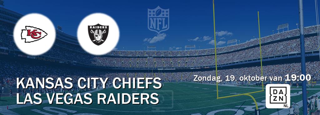 Wedstrijd tussen Kansas City Chiefs en Las Vegas Raiders live op tv bij DAZN (zondag, 19. oktober van 19:00). Wedstrijd tussen Kansas City Chiefs en Las Vegas Raiders live op tv bij DAZN (zondag, 19. oktober van 19:00).