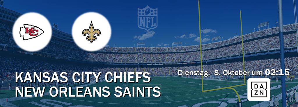 Das Spiel zwischen Kansas City Chiefs und New Orleans Saints wird am Dienstag,  8. Oktober um  02:15, live vom DAZN übertragen.