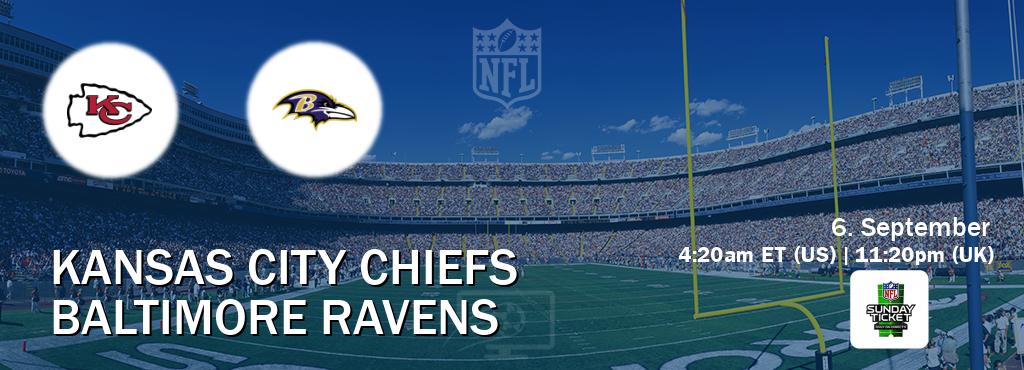 You can watch game live between Kansas City Chiefs and Baltimore Ravens on NFL Sunday Ticket(US).