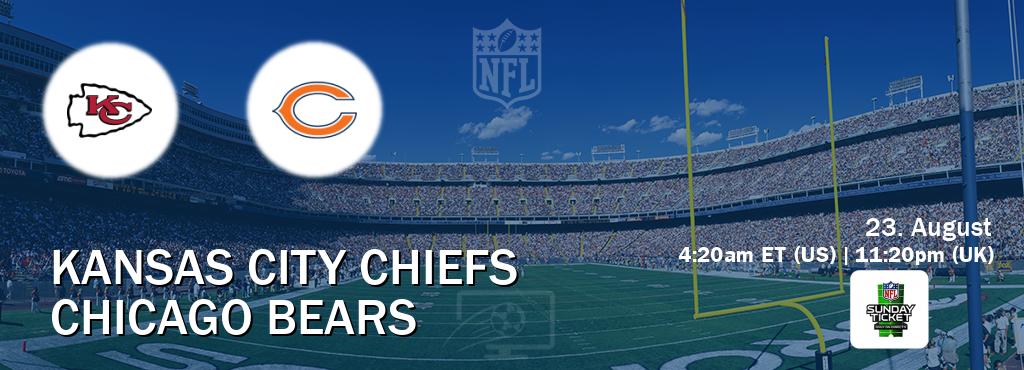 You can watch game live between Kansas City Chiefs and Chicago Bears on NFL Sunday Ticket(US).
