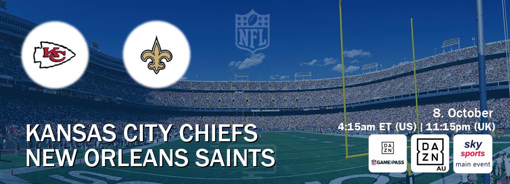 You can watch game live between Kansas City Chiefs and New Orleans Saints on DAZN NFL Game Pass, DAZN(AU), Sky Sports Main Event(UK).