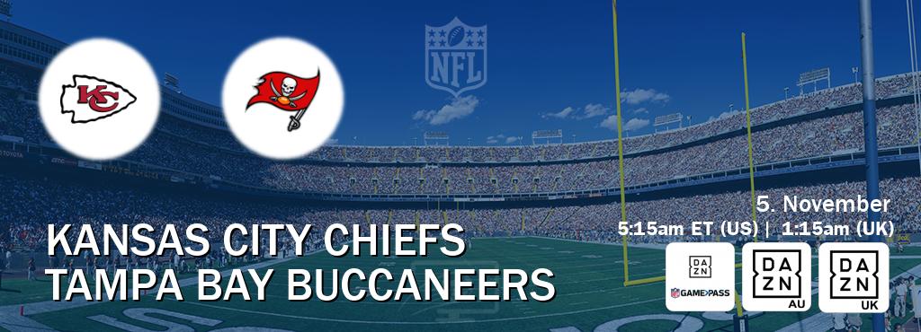 You can watch game live between Kansas City Chiefs and Tampa Bay Buccaneers on DAZN NFL Game Pass, DAZN(AU), DAZN UK(UK).