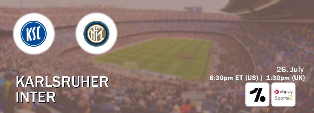 You can watch game live between Karlsruher and Inter on OneFootball and Viaplay Sports 2(UK).