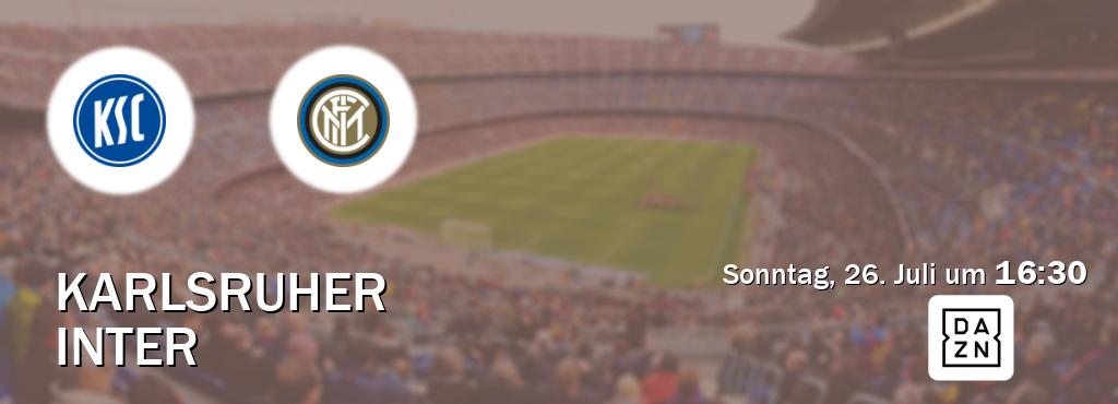 Das Spiel zwischen Karlsruher und Inter wird am Sonntag, 26. Juli um  16:30, live vom DAZN übertragen.