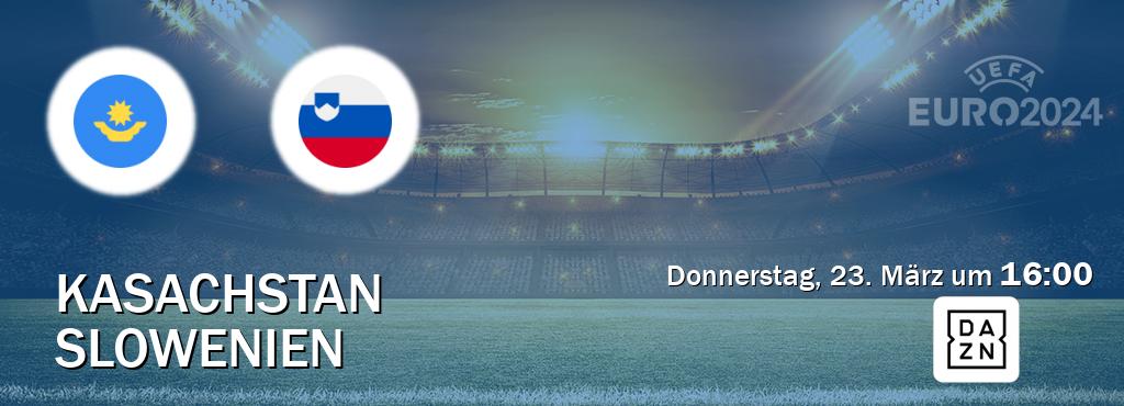 Das Spiel zwischen Kasachstan und Slowenien wird am Donnerstag, 23. März um  16:00, live vom DAZN übertragen.