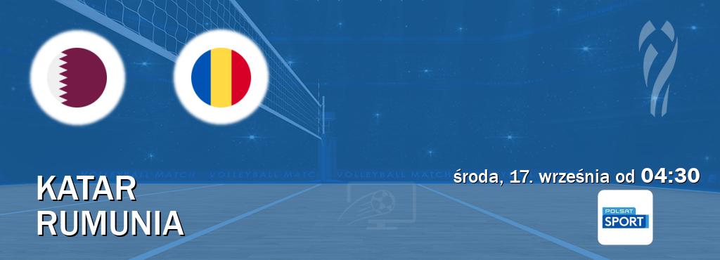 Gra między Katar i Rumunia transmisja na żywo w Polsat Sport (środa, 17. września od 04:30). Gra między Katar i Rumunia transmisja na żywo w Polsat Sport (środa, 17. września od 04:30).