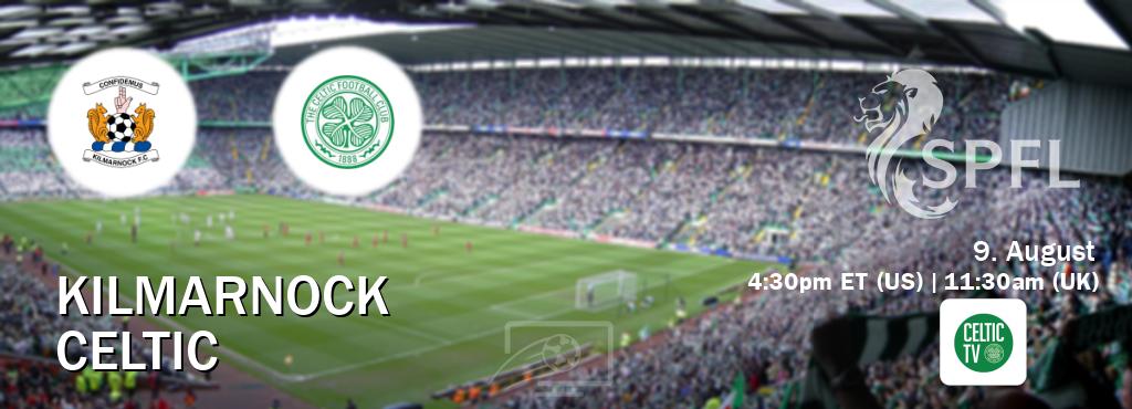 You can watch game live between Kilmarnock and Celtic on Celtic TV(UK). You can watch game live between Kilmarnock and Celtic on Celtic TV(UK).