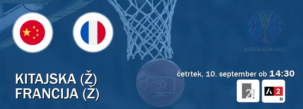Prenos tekme med Kitajska (Ž) in Francija (Ž) v živo na TV Slo 2 in Arena Sport 2 (četrtek, 10. september ob  14:30 uri).