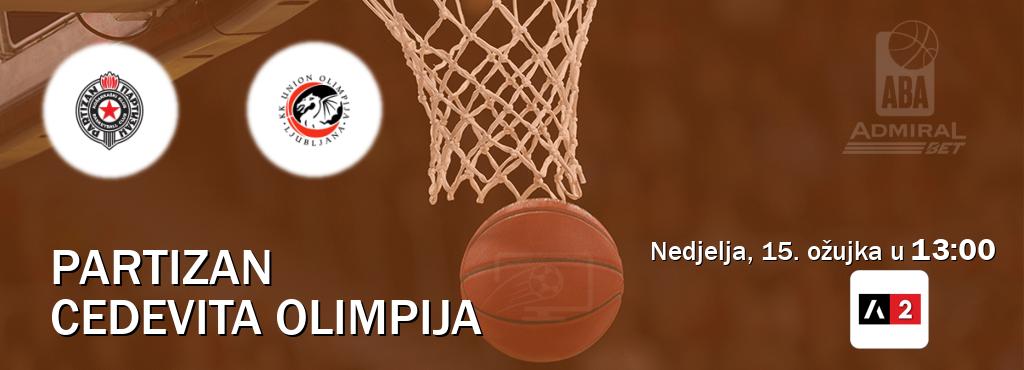 Izravni prijenos utakmice Partizan i Cedevita Olimpija pratite uživo na Arena Sport 2 (nedjelja, 15. ožujka u  13:00).