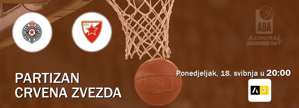 Izravni prijenos utakmice Partizan i Crvena zvezda pratite uživo na Arena Sport 3 (ponedjeljak, 18. svibnja u 20:00). Izravni prijenos utakmice Partizan i Crvena zvezda pratite uživo na Arena Sport 3 (ponedjeljak, 18. svibnja u 20:00).