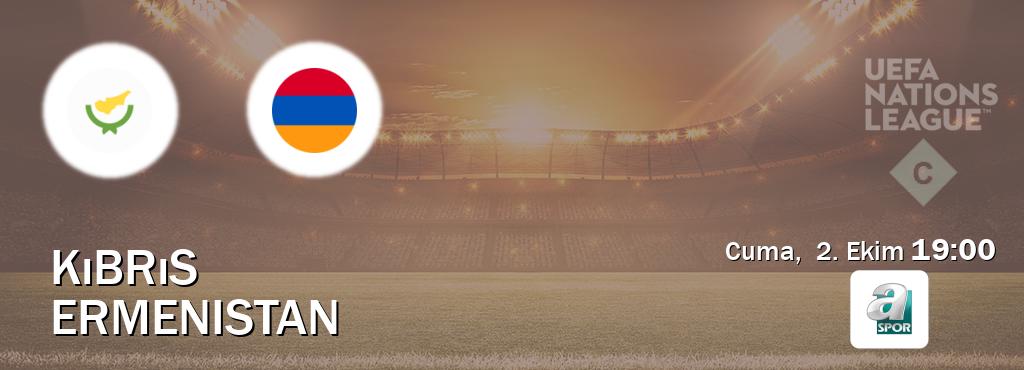 Karşılaşma Kıbrıs - Ermenistan A Spor'den canlı yayınlanacak (Cuma,  2. Ekim  19:00).