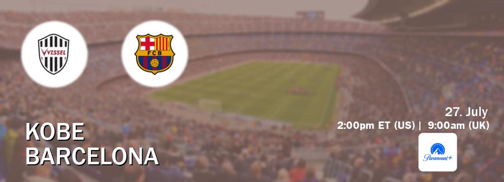 You can watch game live between Kobe and Barcelona on Paramount+(US). You can watch game live between Kobe and Barcelona on Paramount+(US).