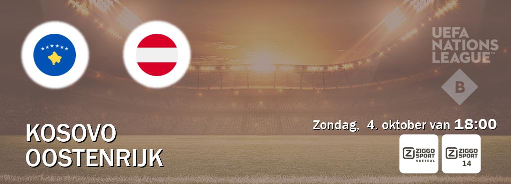 Wedstrijd tussen Kosovo en Oostenrijk live op tv bij Ziggo Sport, Ziggo Sport 14 (zondag,  4. oktober van  18:00).