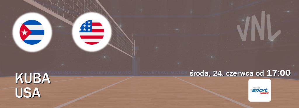 Gra między Kuba i USA transmisja na żywo w Polsat Sport News (środa, 24. czerwca od 17:00). Gra między Kuba i USA transmisja na żywo w Polsat Sport News (środa, 24. czerwca od 17:00).