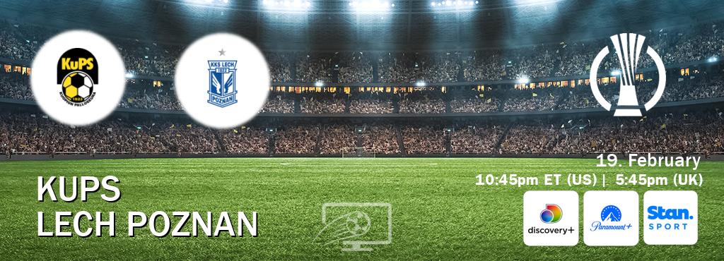 You can watch game live between KuPS and Lech Poznan on Discovery +(UK), Paramount+(US), Stan Sport(AU).