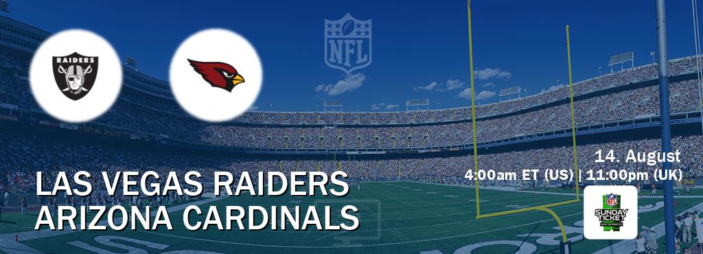 You can watch game live between Las Vegas Raiders and Arizona Cardinals on NFL Sunday Ticket(US).