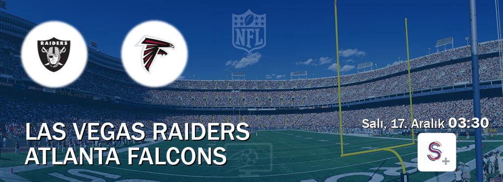 Karşılaşma Las Vegas Raiders - Atlanta Falcons S Sport +'den canlı yayınlanacak (Salı, 17. Aralık  03:30).