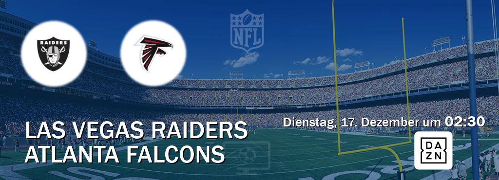 Das Spiel zwischen Las Vegas Raiders und Atlanta Falcons wird am Dienstag, 17. Dezember um  02:30, live vom DAZN übertragen.