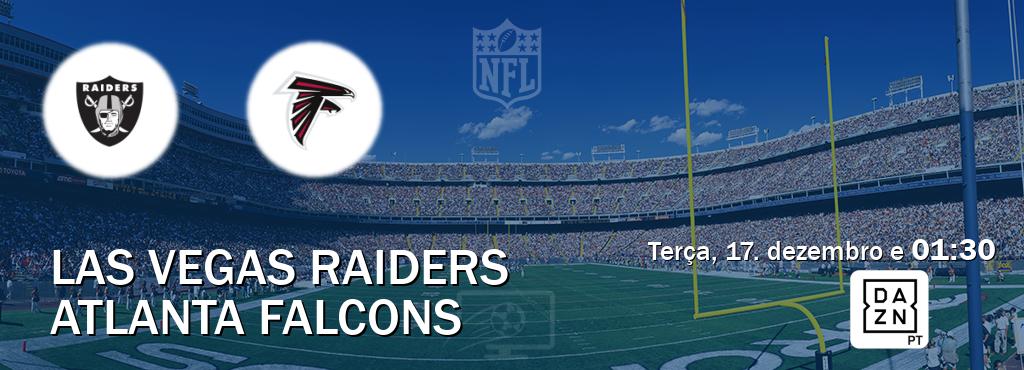 Jogo entre Las Vegas Raiders e Atlanta Falcons tem emissão DAZN (terça, 17. dezembro e  01:30).