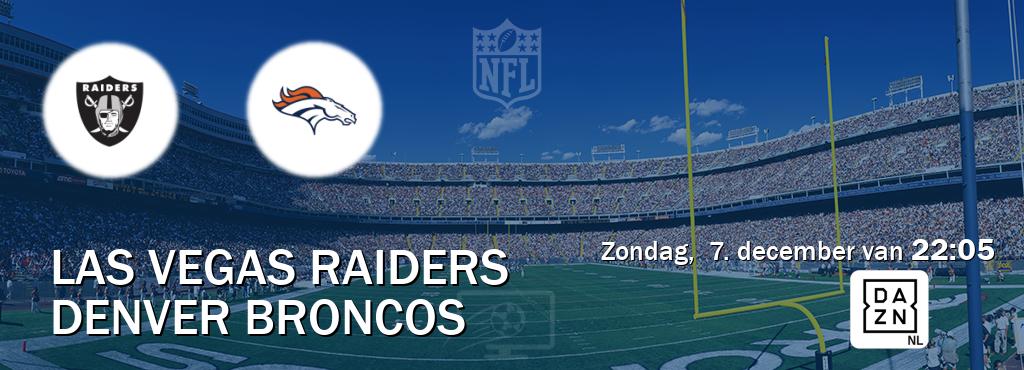 Wedstrijd tussen Las Vegas Raiders en Denver Broncos live op tv bij DAZN (zondag,  7. december van  22:05).