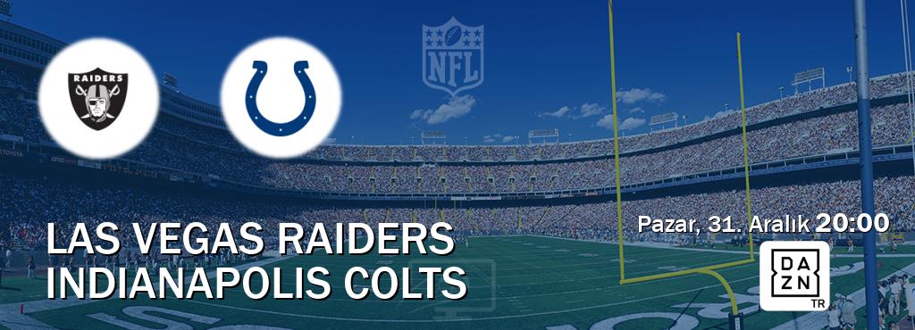 Karşılaşma Las Vegas Raiders - Indianapolis Colts DAZN'den canlı yayınlanacak (Pazar, 31. Aralık  20:00).