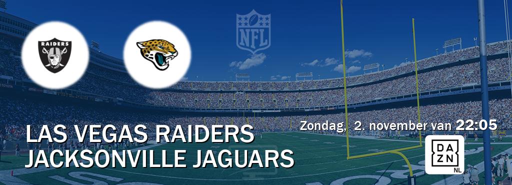 Wedstrijd tussen Las Vegas Raiders en Jacksonville Jaguars live op tv bij DAZN (zondag, 2. november van 22:05). Wedstrijd tussen Las Vegas Raiders en Jacksonville Jaguars live op tv bij DAZN (zondag, 2. november van 22:05).