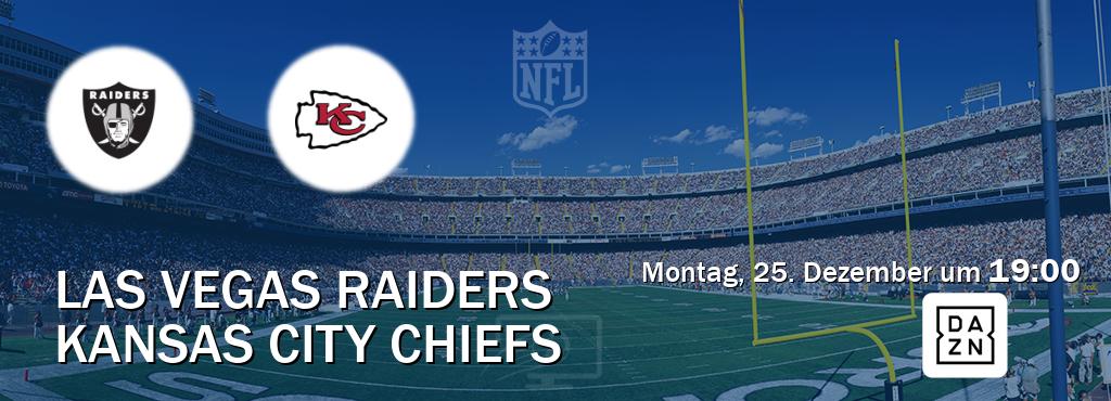 Das Spiel zwischen Las Vegas Raiders und Kansas City Chiefs wird am Montag, 25. Dezember um  19:00, live vom DAZN übertragen.