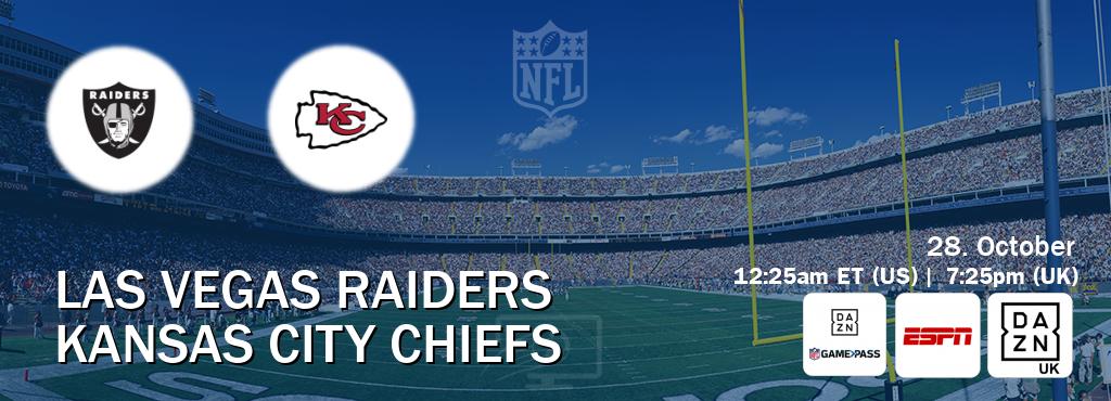 You can watch game live between Las Vegas Raiders and Kansas City Chiefs on DAZN NFL Game Pass, ESPN(AU), DAZN UK(UK).