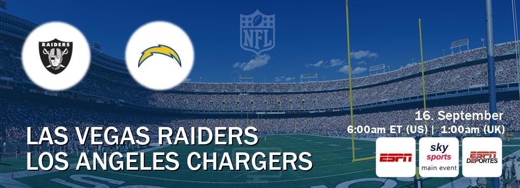 You can watch game live between Las Vegas Raiders and Los Angeles Chargers on ESPN(AU), Sky Sports Main Event(UK), ESPN Deportes(US). You can watch game live between Las Vegas Raiders and Los Angeles Chargers on ESPN(AU), Sky Sports Main Event(UK), ESPN Deportes(US).