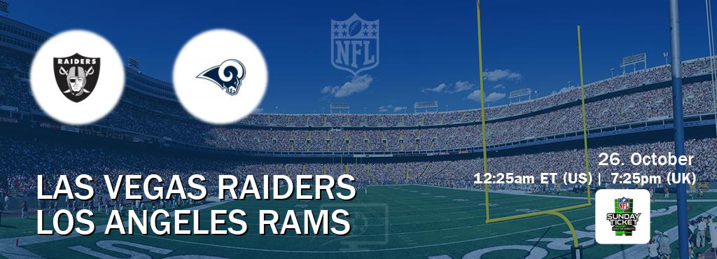 You can watch game live between Las Vegas Raiders and Los Angeles Rams on NFL Sunday Ticket(US). You can watch game live between Las Vegas Raiders and Los Angeles Rams on NFL Sunday Ticket(US).
