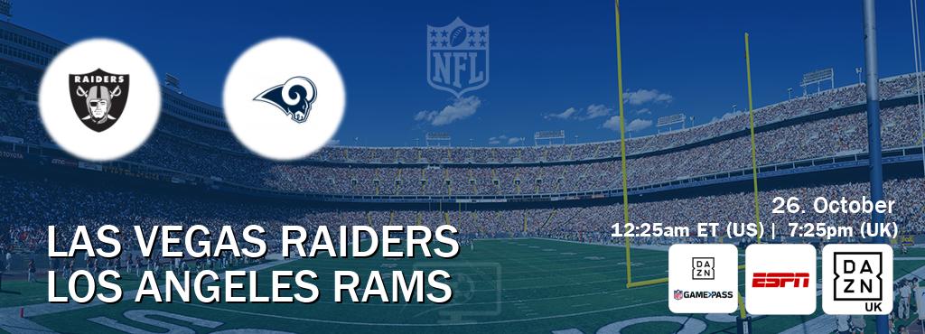 You can watch game live between Las Vegas Raiders and Los Angeles Rams on DAZN NFL Game Pass, ESPN(AU), DAZN UK(UK). You can watch game live between Las Vegas Raiders and Los Angeles Rams on DAZN NFL Game Pass, ESPN(AU), DAZN UK(UK).
