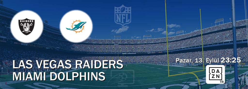 Karşılaşma Las Vegas Raiders - Miami Dolphins DAZN'den canlı yayınlanacak (Pazar, 13. Eylül  23:25).