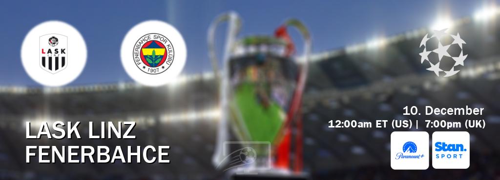 You can watch game live between LASK Linz and Fenerbahce on Paramount+(US) and Stan Sport(AU). You can watch game live between LASK Linz and Fenerbahce on Paramount+(US) and Stan Sport(AU).