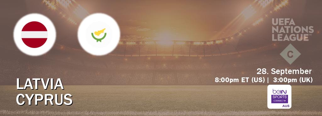 You can watch game live between Latvia and Cyprus on beIN Sports Connect(AU). You can watch game live between Latvia and Cyprus on beIN Sports Connect(AU).
