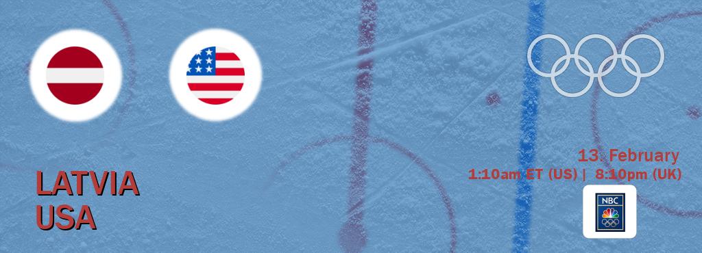 You can watch game live between Latvia and USA on NBC Olympics(US).
