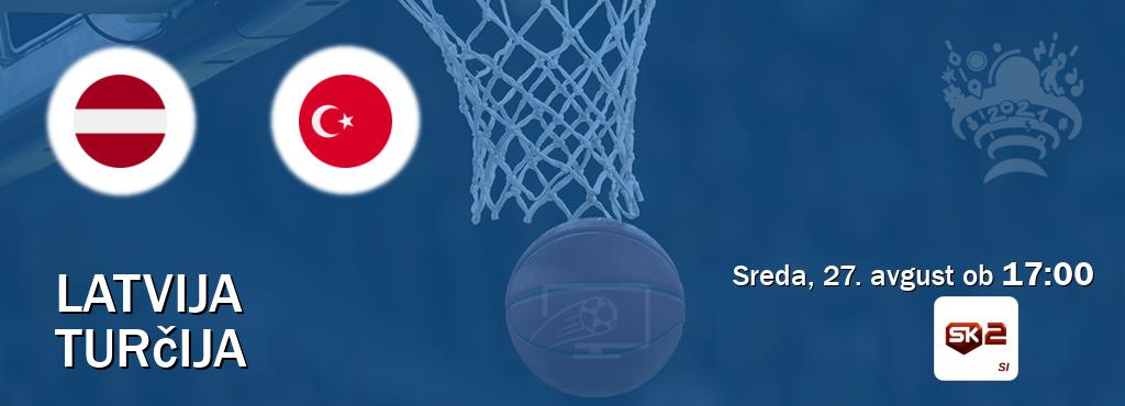 Latvija in Turčija v živo na Sportklub 2. Prenos tekme bo v sreda, 27. avgust ob 17:00 Latvija in Turčija v živo na Sportklub 2. Prenos tekme bo v sreda, 27. avgust ob 17:00