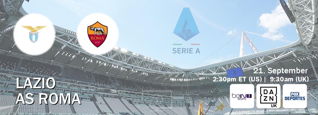 You can watch game live between Lazio and AS Roma on beIN SPORTS 3(AU), DAZN UK(UK), Fox Deportes(US). You can watch game live between Lazio and AS Roma on beIN SPORTS 3(AU), DAZN UK(UK), Fox Deportes(US).