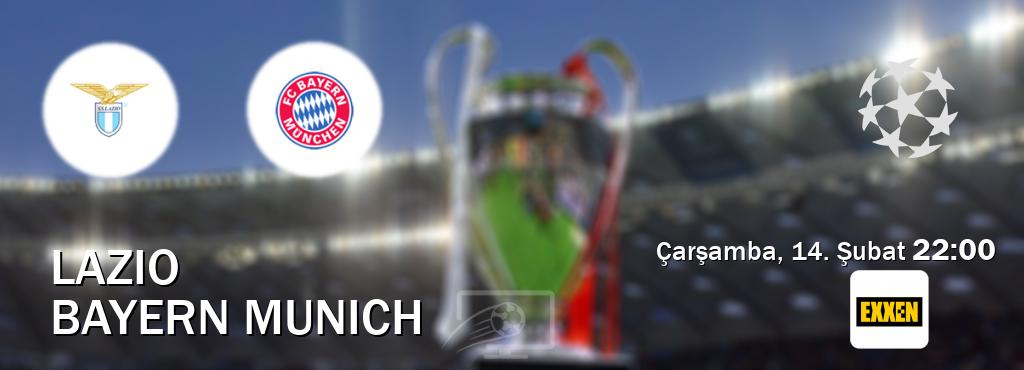 Karşılaşma Lazio - Bayern Munich Exxen'den canlı yayınlanacak (Çarşamba, 14. Şubat  22:00).