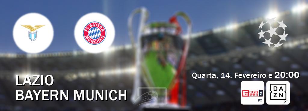 Jogo entre Lazio e Bayern Munich tem emissão Eleven Sports 2, DAZN (Quarta, 14. Fevereiro e  20:00).