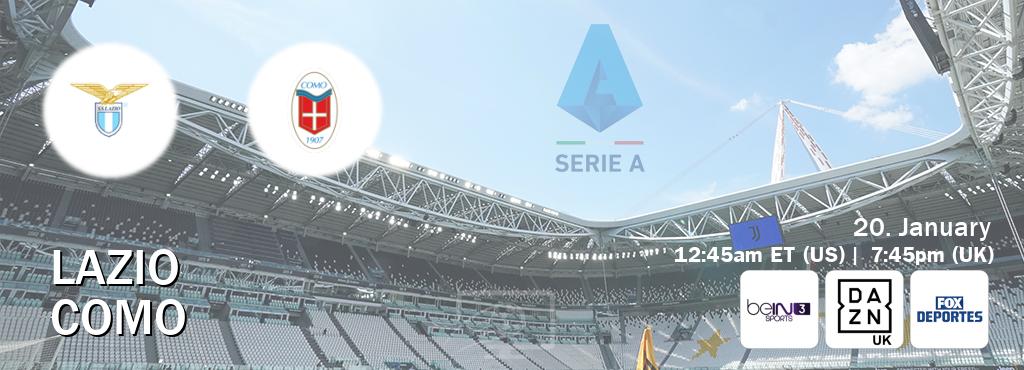 You can watch game live between Lazio and Como on beIN SPORTS 3(AU), DAZN UK(UK), Fox Deportes(US).
