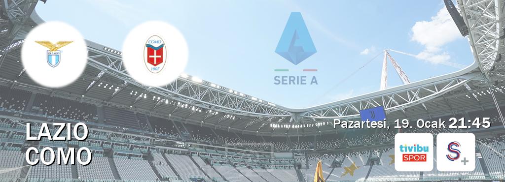 Karşılaşma Lazio - Como Tivibu Spor ve S Sport +'den canlı yayınlanacak (Pazartesi, 19. Ocak  21:45).