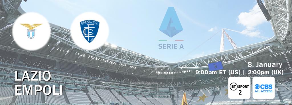 You can watch game live between Lazio and Empoli on BT Sport 2 and CBS All Access.