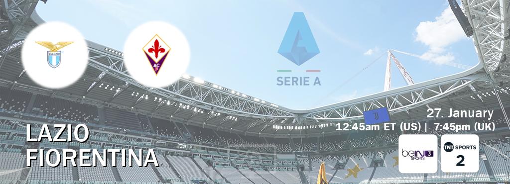 You can watch game live between Lazio and Fiorentina on beIN SPORTS 3(AU) and TNT Sports 2(UK).