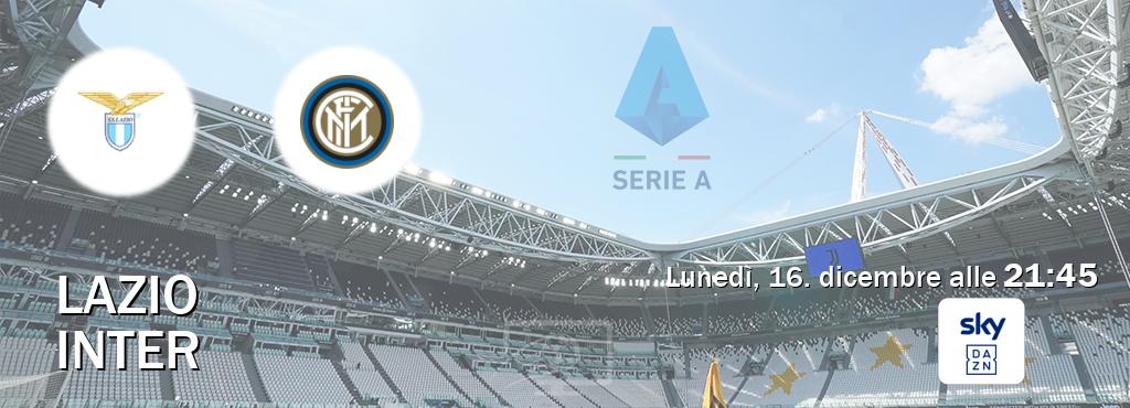 Il match Lazio - Inter sarà trasmesso in diretta TV su Sky Sport Bar (ore 21:45)