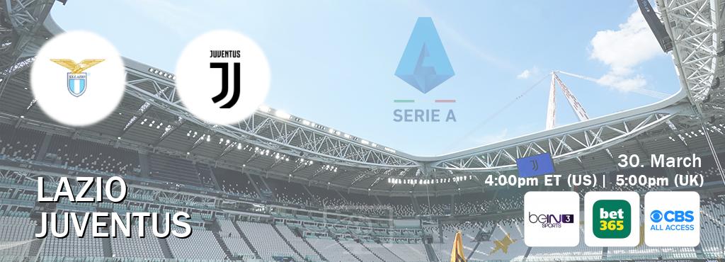 You can watch game live between Lazio and Juventus on beIN SPORTS 3(AU), bet365(UK), CBS All Access(US).