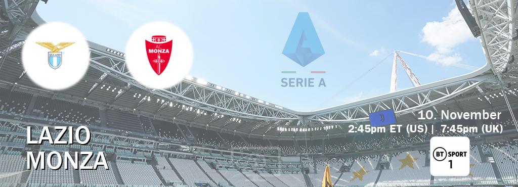 You can watch game live between Lazio and Monza on BT Sport 1.
