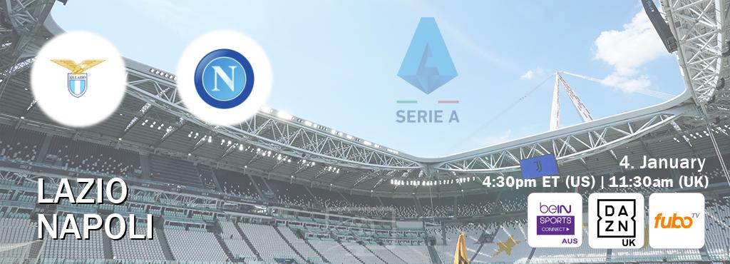 You can watch game live between Lazio and Napoli on beIN Sports Connect(AU), DAZN UK(UK), fuboTV(US).
