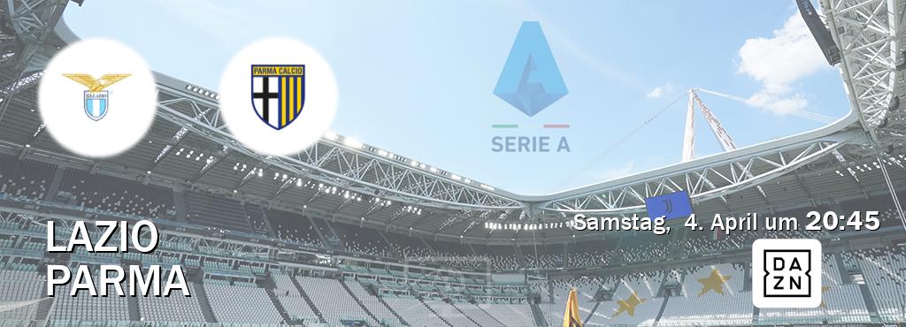 Das Spiel zwischen Lazio und Parma wird am Samstag,  4. April um  20:45, live vom DAZN übertragen.