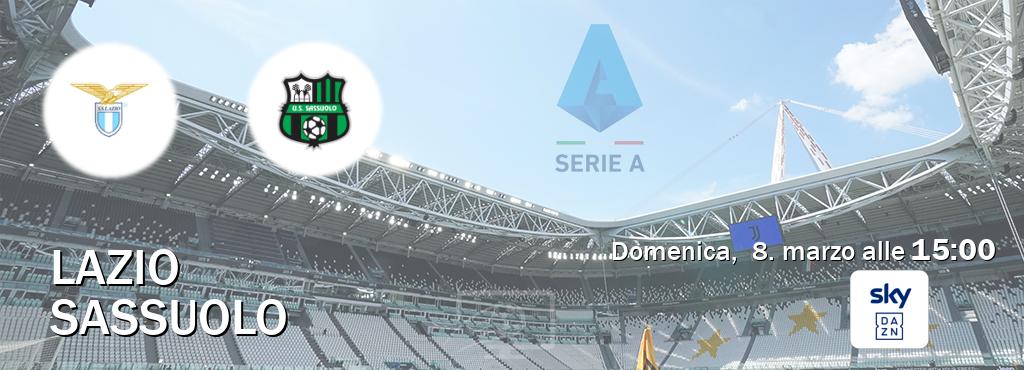 Il match Lazio - Sassuolo sarà trasmesso in diretta TV su Sky Sport Bar (ore 15:00)